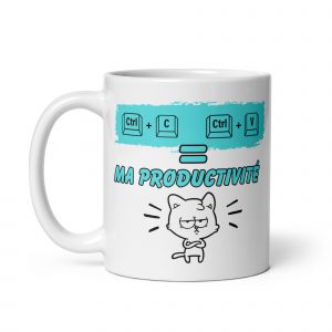 Home mug blanc brillant ctrl+c ctrl+v = ma productivité